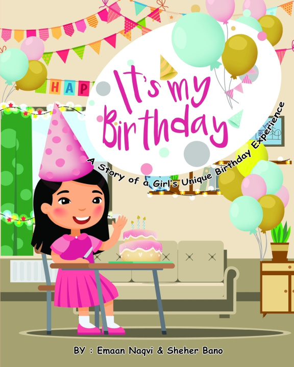Carte It's My Birthday! Naqvi Emaan Naqvi