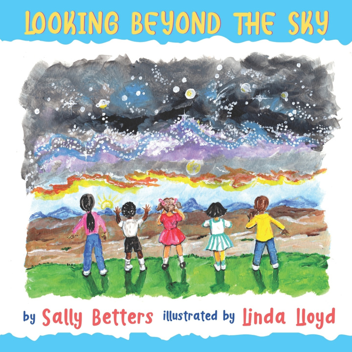 Knjiga Looking Beyond The Sky Betters Sally Betters