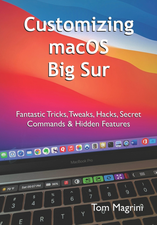 Knjiga Customizing macOS Big Sur Tom Magrini