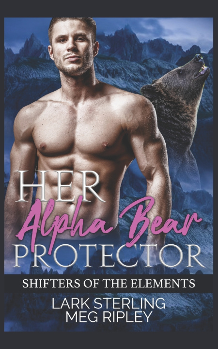 Knjiga Her Alpha Bear Protector Meg Ripley