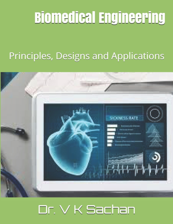 Knjiga Biomedical Engineering Dr V K Sachan