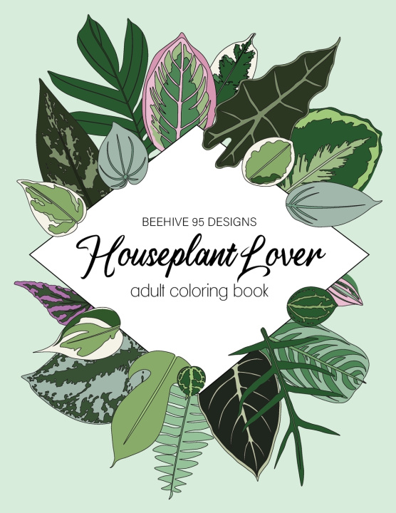 Carte Houseplant Coloring Book Beehive 95 Designs
