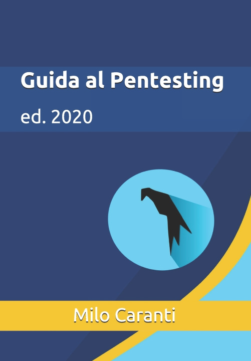 Knjiga Guida al Pentesting Caranti Milo Caranti