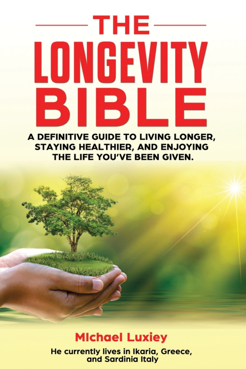 Knjiga Longevity Bible Luxiey Michael Luxiey