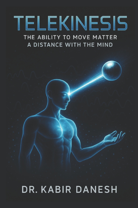Książka Telekinesis Danesh Dr. Kabir Danesh