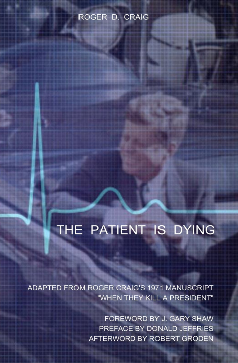 Carte Patient Is Dying J. Gary Shaw