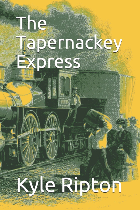 Knjiga Tapernackey Express Thomas R Schombert