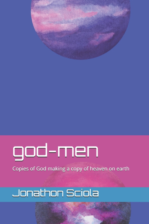 Knjiga god-men Sciola Jonathon James Sciola