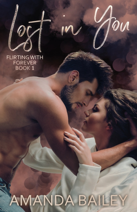 Carte Lost in You Bailey Amanda Bailey