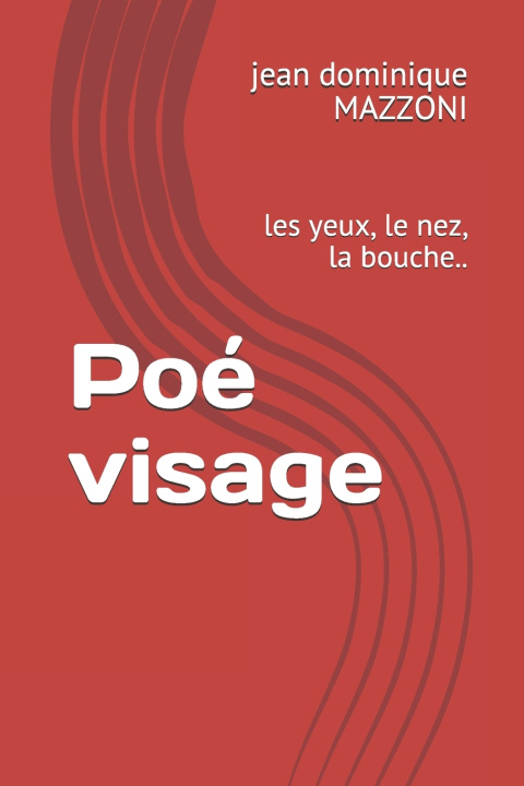 Книга Poe visage MAZZONI jean dominique MAZZONI