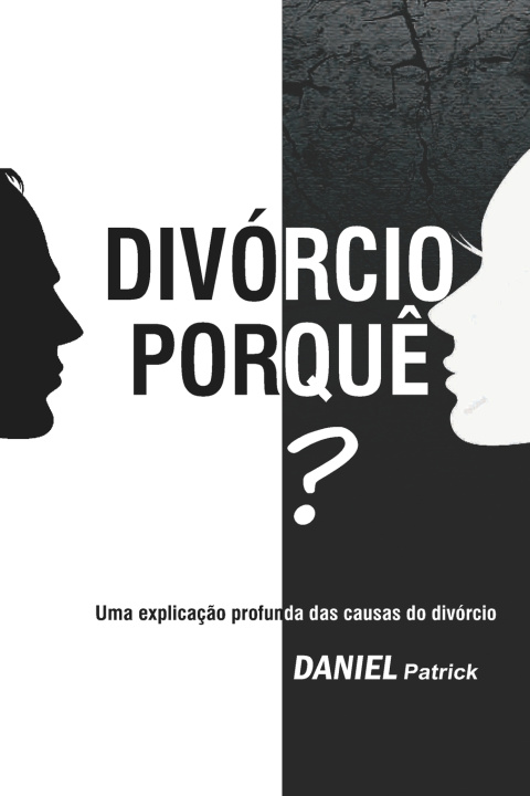 Buch Divorcio Porque? Patrick Daniel Patrick