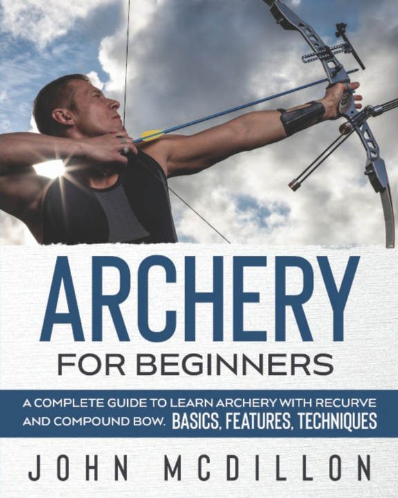 Knjiga Archery for Beginners McDillon John McDillon
