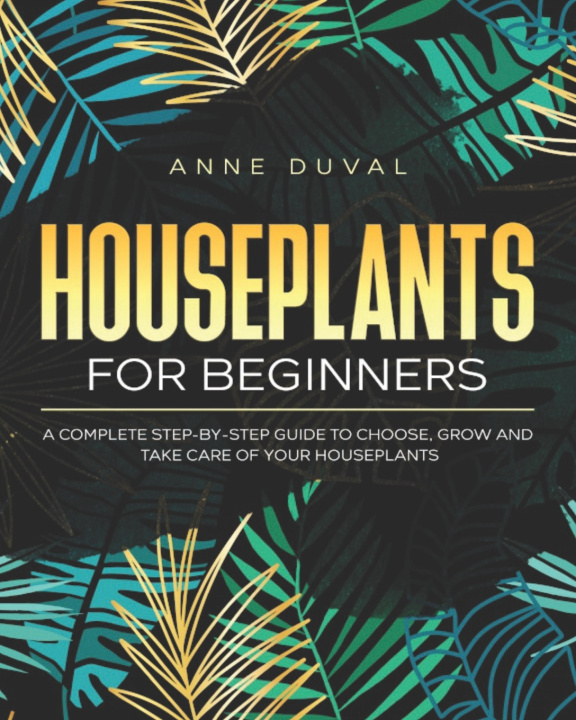 Knjiga Houseplants for Beginners Duval Anne Duval