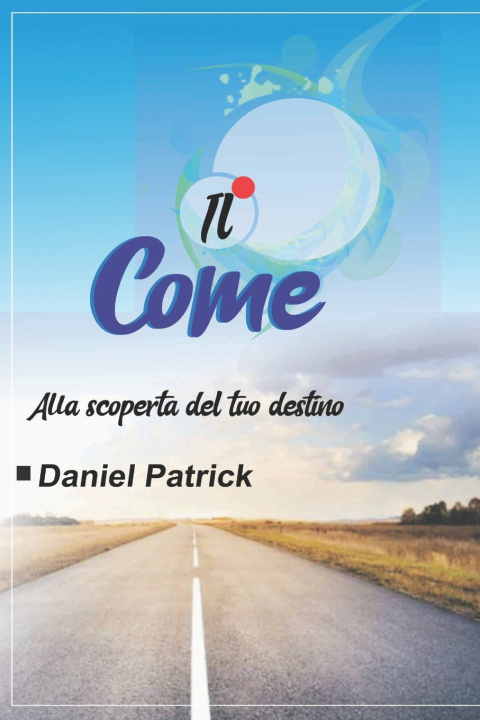 Knjiga Il come Patrick Daniel Patrick