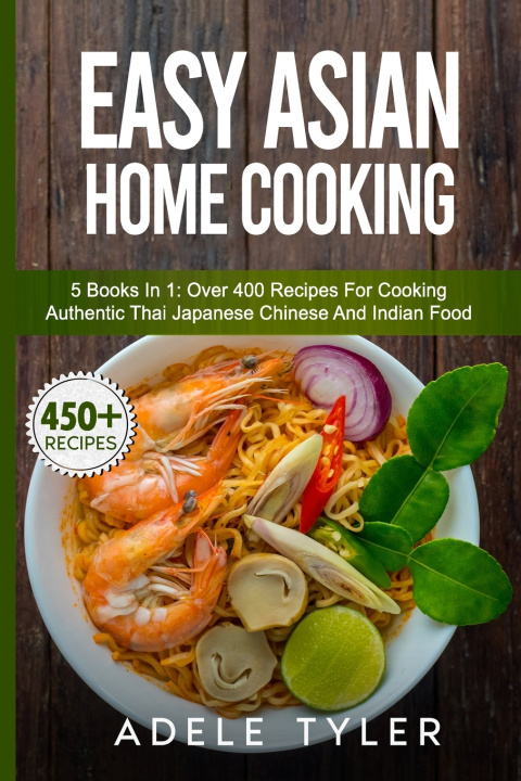 Carte Easy Asian Home Cooking Adele Tyler