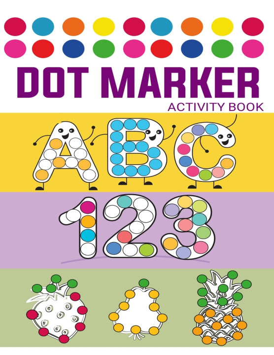 Knjiga Dot Markers Activity Book Learn Art