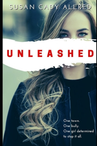 Knjiga Unleashed Susan Cady Allred
