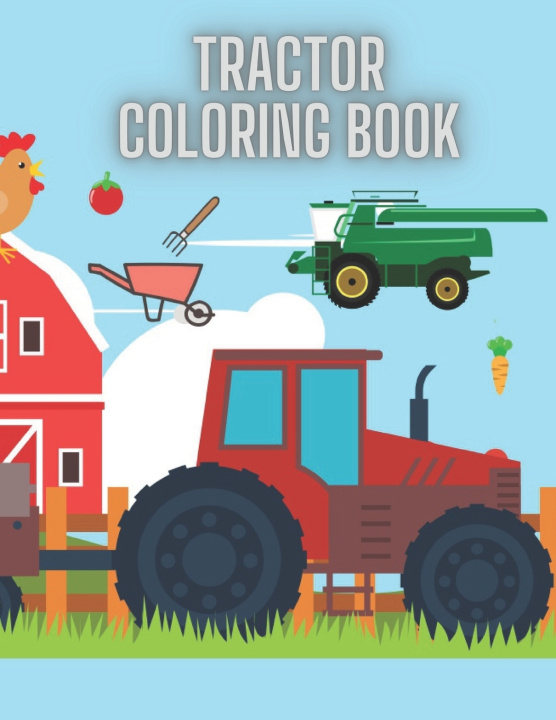 Knjiga Tractor Coloring Book Kris Kri