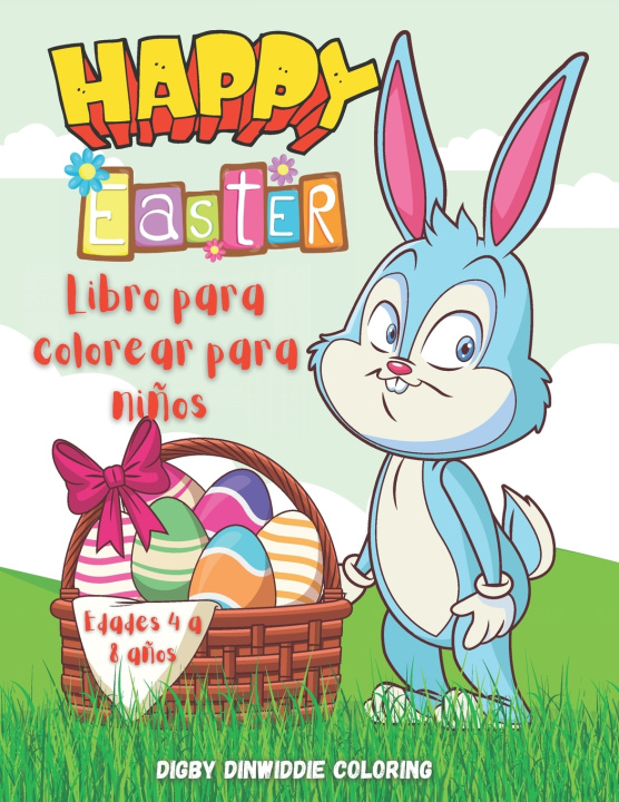 Knjiga Happy Easter Digby Dinwiddie Coloring