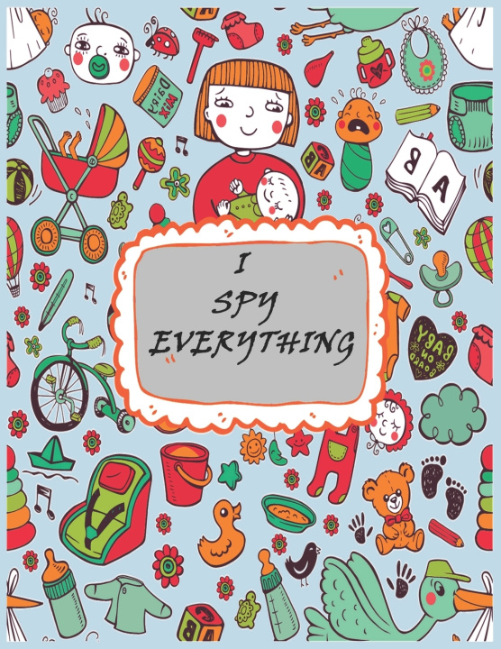 Knjiga I spy Everything Tatyana Anderson