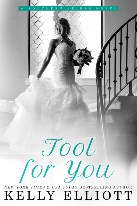 Knjiga Fool for You Kelly Elliott