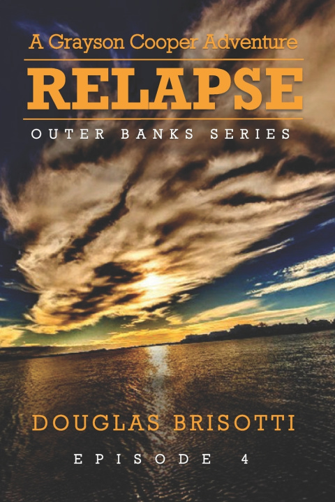 Knjiga Relapse Douglas Brisotti