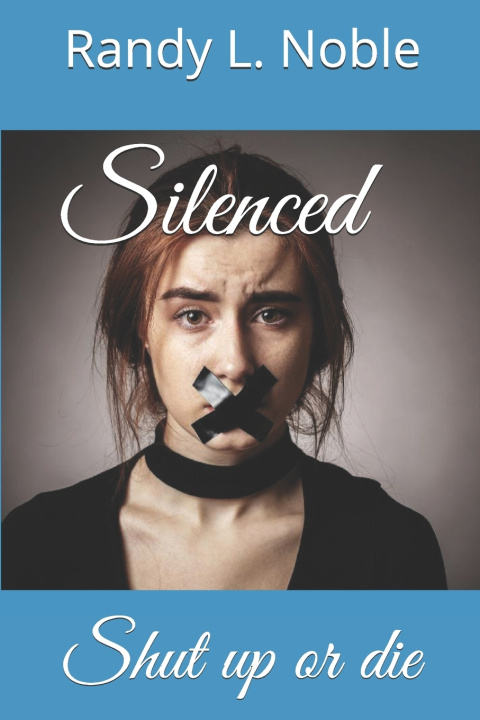 Książka Silenced Randy L Noble