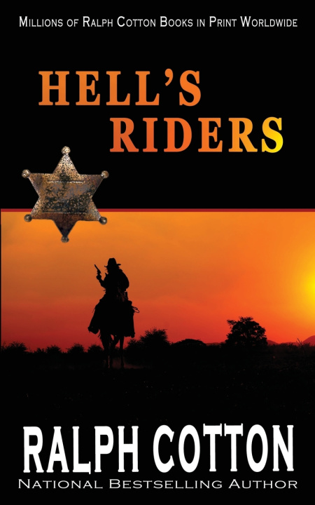 Knjiga Hell's Riders Cotton Ralph Cotton