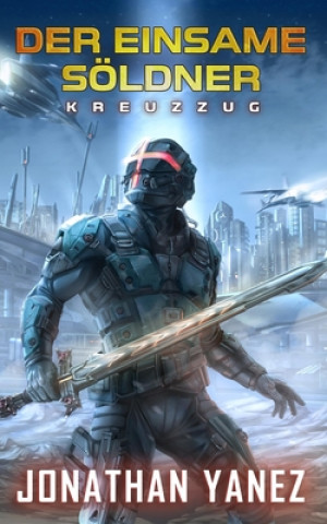 Knjiga Kreuzzug Yanez Jonathan Yanez