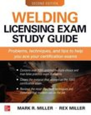 Carte Welding Licensing Exam Study Guide, Second Edition Mark Miller