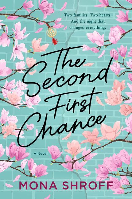 Knjiga The Second First Chance Mona Shroff