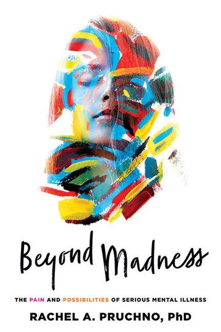 Kniha Beyond Madness Rachel A. Pruchno
