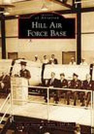 Knjiga Hill Air Force Base Usaf (Ret ).
