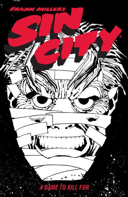 Kniha Frank Miller's Sin City Volume 2: A Dame To Kill For (fourth Edition) Frank Miller