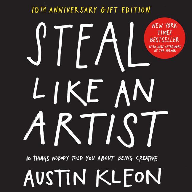 Książka Steal Like an Artist 10th Anniversary Gift Edition with a New Afterword by the Author 