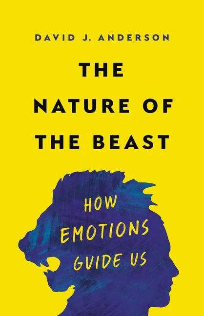 Book The Nature of the Beast: How Emotions Guide Us 