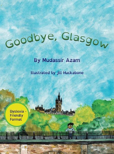 Knjiga Goodbye, Glasgow Jill Huckabone