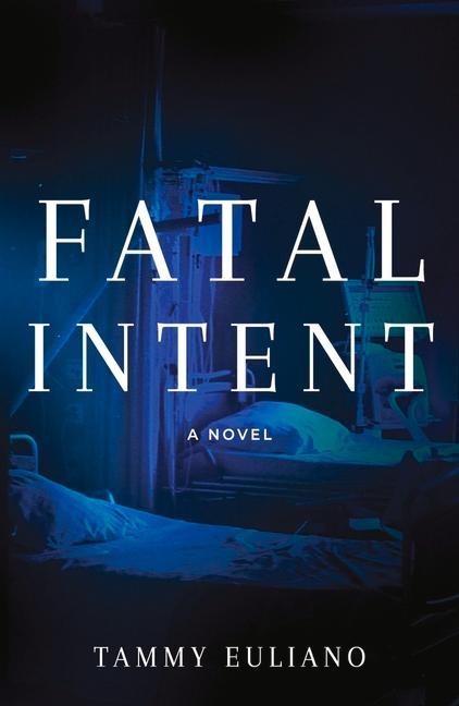 Book Fatal Intent Euliano