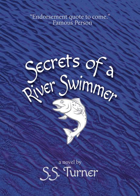 Knjiga Secrets of a River Swimmer Turner