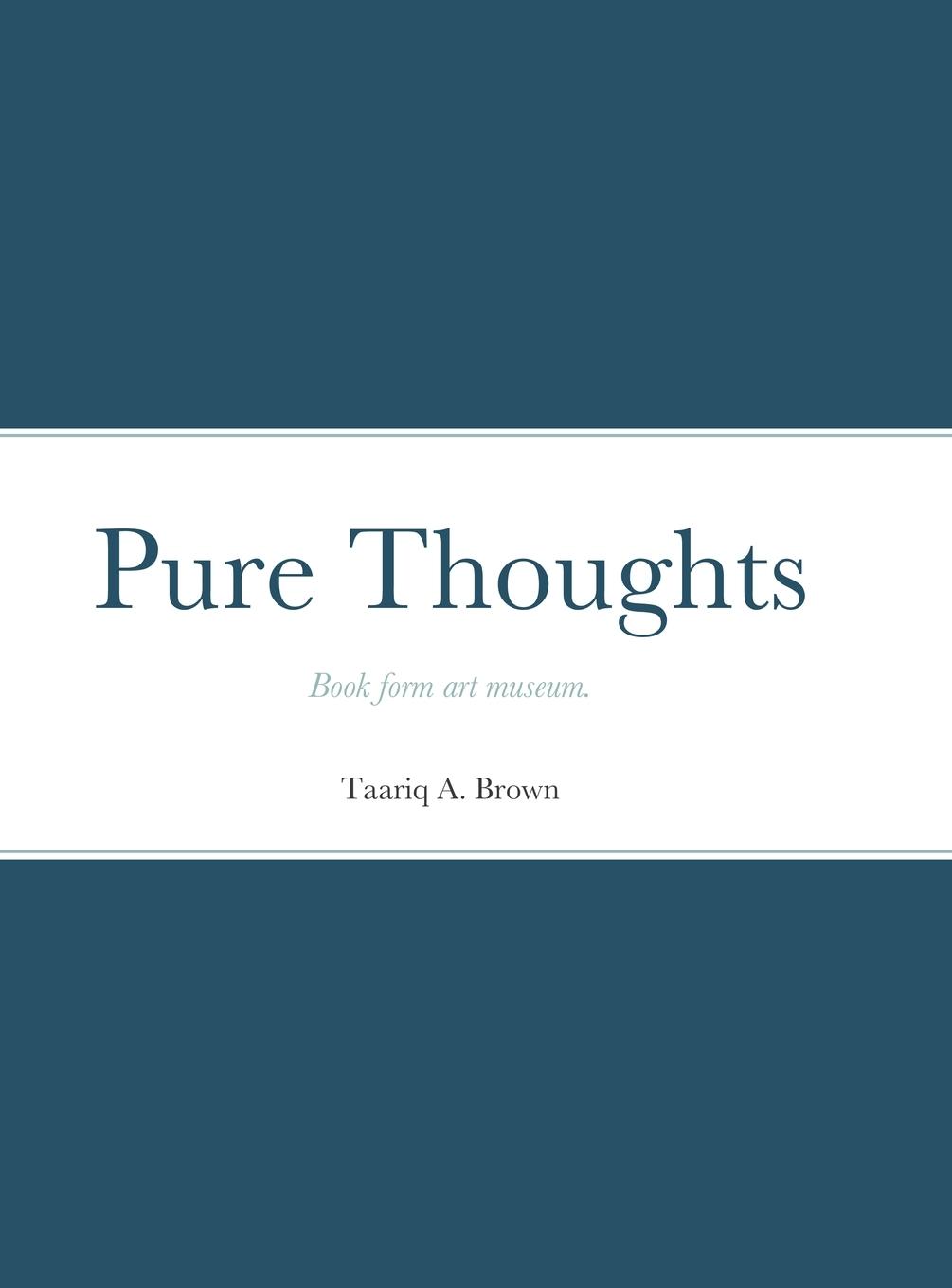 Knjiga Pure Thoughts Taariq Brown