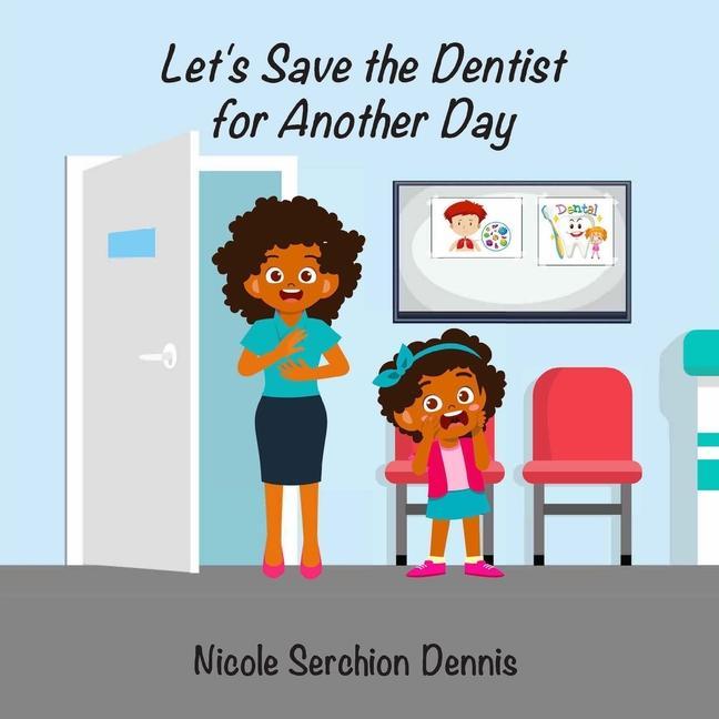 Carte Let's Save the Dentist for Another Day Aria Jones