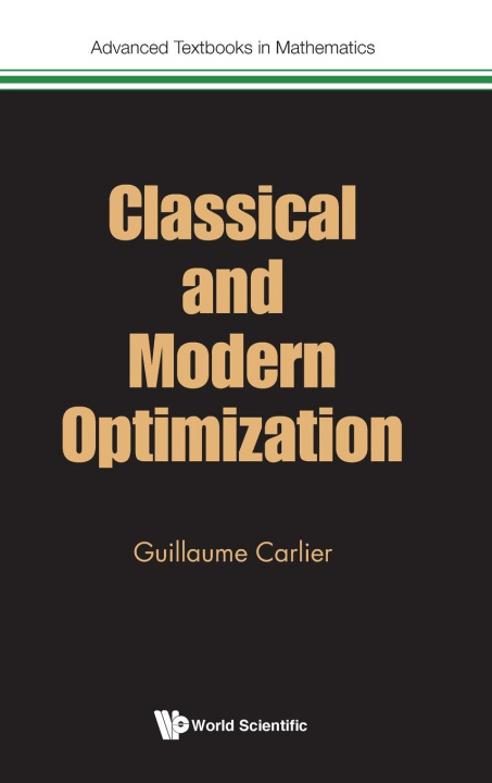 Knjiga Classical And Modern Optimization Guillaume Carlier