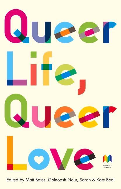 Könyv Queer Life, Queer Love Golnoosh Nour