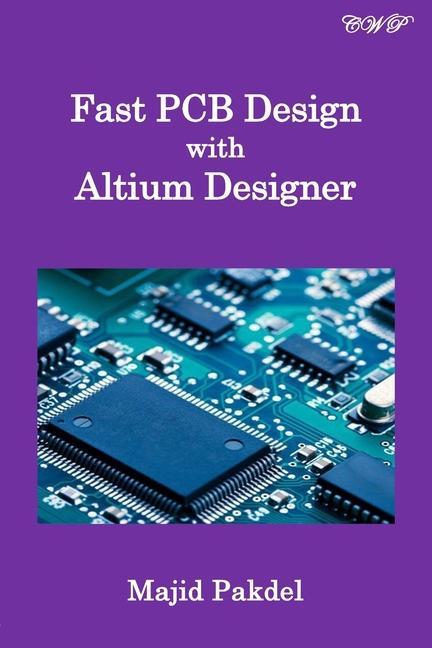 Книга Fast PCB Design with Altium Designer 