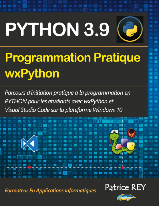 Knjiga Programmation pratique Python 3.9 wxPython 