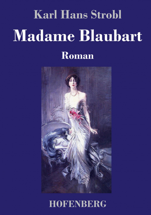 Carte Madame Blaubart Karl Hans Strobl