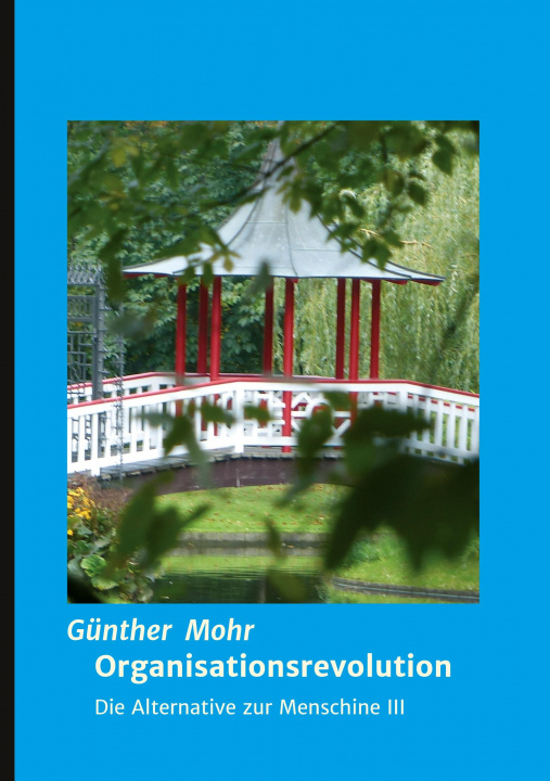 Buch Organisationsrevolution Günther Mohr