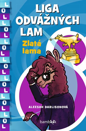 Книга Liga odvážných lam Zlatá lama Aleesah Darlisonová
