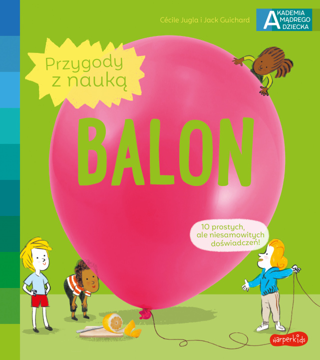 Book Balon. Akademia mądrego dziecka. Przygody z nauką Cecile Jugla