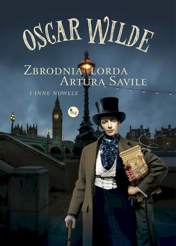Kniha Zbrodnia lorda Artura Savile i inne nowele Oscar Wilde